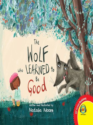 cover image of The Wolf Who Learned to Be Good